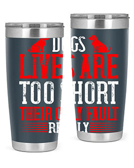 Stylish 20oz and 30oz tumblers featuring a heartfelt message about dogs, made from stainless steel with a sleek design.