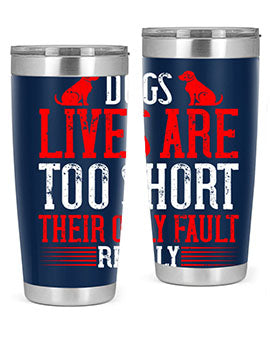 Stylish 20oz and 30oz tumblers featuring a heartfelt message about dogs, made from stainless steel with a sleek design.