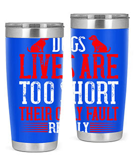 Stylish 20oz and 30oz tumblers featuring a heartfelt message about dogs, made from stainless steel with a sleek design.