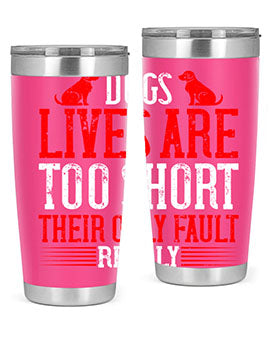 Stylish 20oz and 30oz tumblers featuring a heartfelt message about dogs, made from stainless steel with a sleek design.