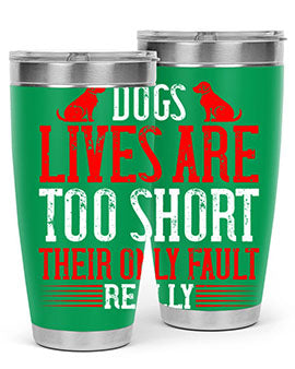 Stylish 20oz and 30oz tumblers featuring a heartfelt message about dogs, made from stainless steel with a sleek design.