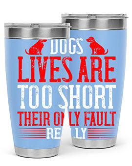 Stylish 20oz and 30oz tumblers featuring a heartfelt message about dogs, made from stainless steel with a sleek design.