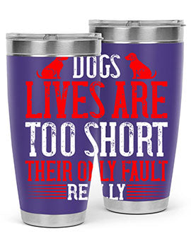 Stylish 20oz and 30oz tumblers featuring a heartfelt message about dogs, made from stainless steel with a sleek design.