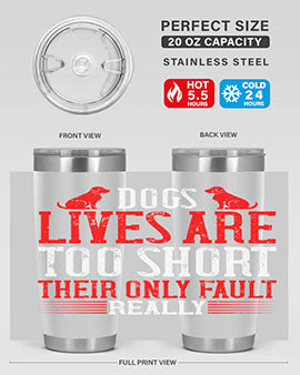 Stylish 20oz and 30oz tumblers featuring a heartfelt message about dogs, made from stainless steel with a sleek design.