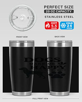 A stylish 20oz stainless steel tumbler with a 'Dogs Make Me Happy' design, featuring a press-in lid and double wall vacuum insulation.