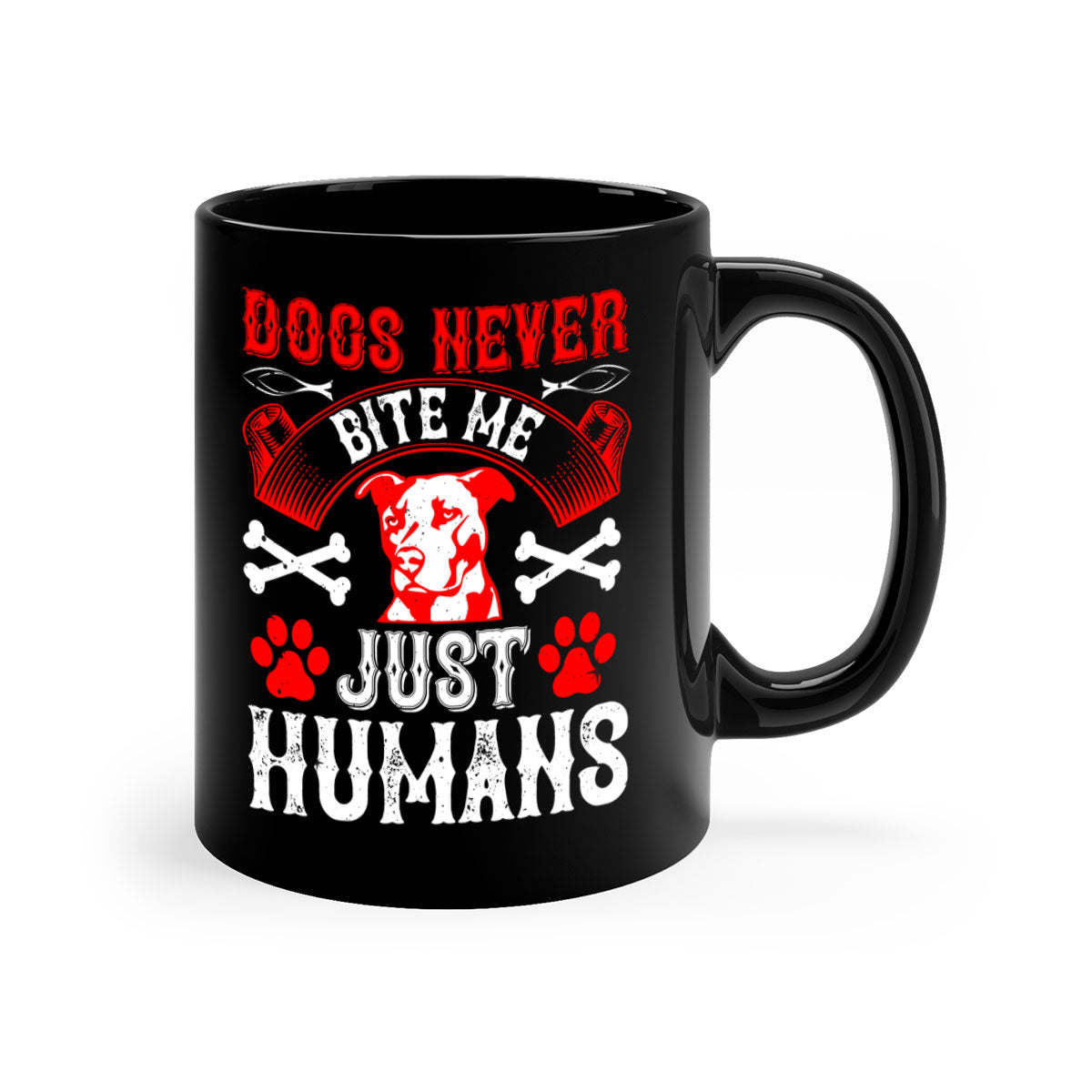 Dogs Never Bite Me Just Humans Style 209# Mug with colorful handle and glossy finish, perfect for coffee lovers.