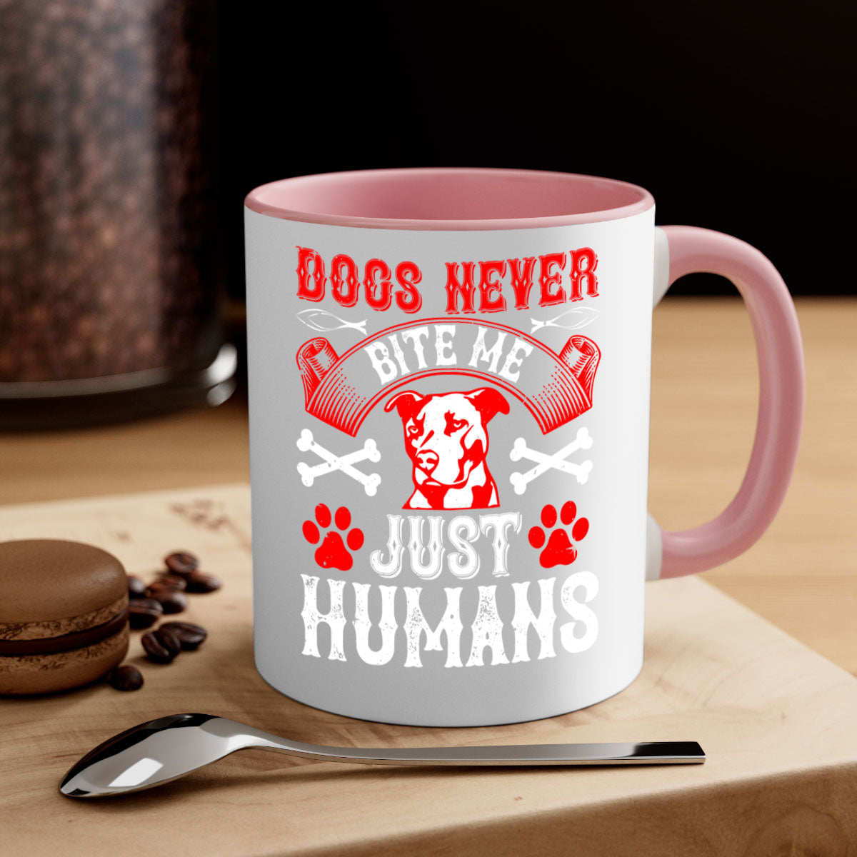 Dogs Never Bite Me Just Humans Style 209# Mug with colorful handle and glossy finish, perfect for coffee lovers.