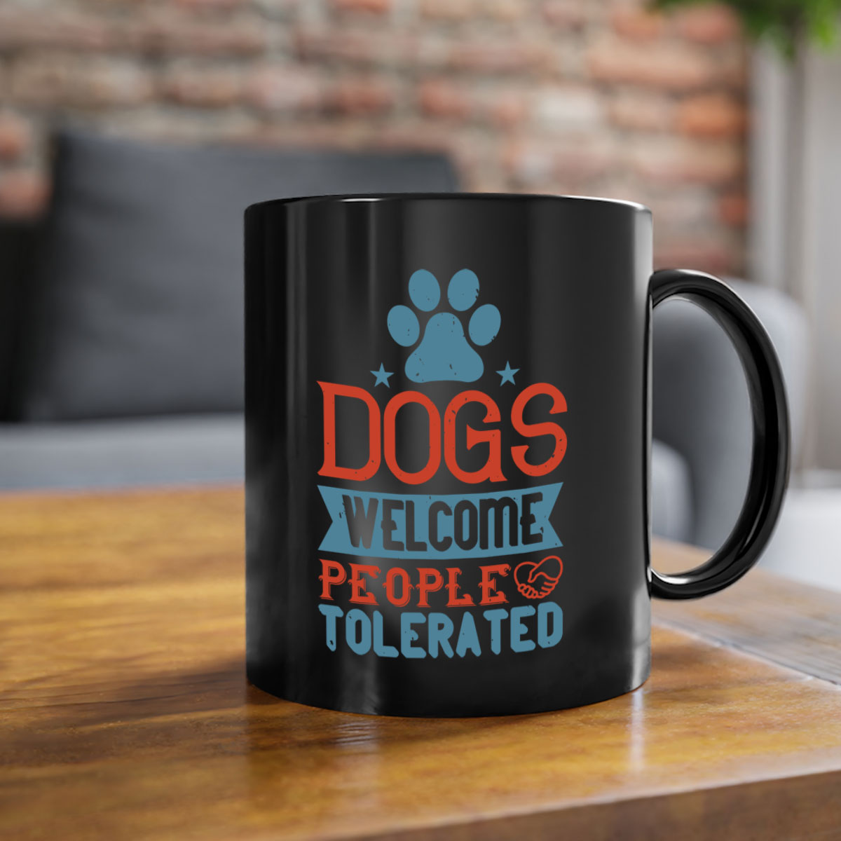 Dogs Welcome People Tolerated Style 208# Mug with colorful handle and glossy finish, perfect for dog lovers.