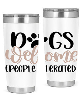 Dogs Welcome Style 21# 20oz stainless steel tumbler with a drink-thru lid, showcasing a stylish design for dog lovers.