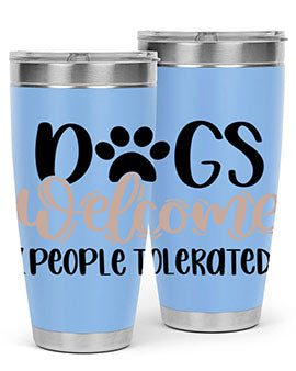 Dogs Welcome Style 21# 20oz stainless steel tumbler with a drink-thru lid, showcasing a stylish design for dog lovers.