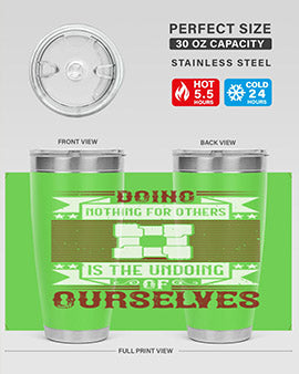Doing Nothing for Others tumbler, double wall vacuum stainless steel with copper lining, available in 20oz and 30oz sizes.