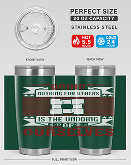 Doing Nothing for Others tumbler, double wall vacuum stainless steel with copper lining, available in 20oz and 30oz sizes.