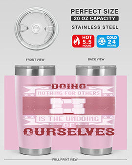 Doing Nothing for Others tumbler, double wall vacuum stainless steel with copper lining, available in 20oz and 30oz sizes.