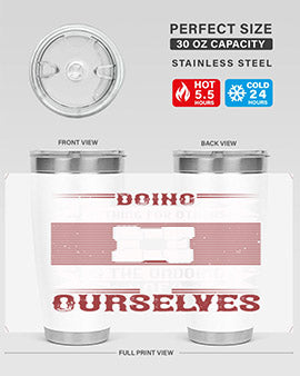 Doing Nothing for Others tumbler, double wall vacuum stainless steel with copper lining, available in 20oz and 30oz sizes.