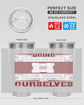 Doing Nothing for Others tumbler, double wall vacuum stainless steel with copper lining, available in 20oz and 30oz sizes.