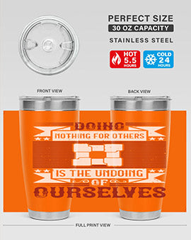 Doing Nothing for Others tumbler, double wall vacuum stainless steel with copper lining, available in 20oz and 30oz sizes.