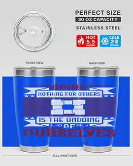 Doing Nothing for Others tumbler, double wall vacuum stainless steel with copper lining, available in 20oz and 30oz sizes.