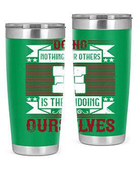 Doing Nothing for Others tumbler, double wall vacuum stainless steel with copper lining, available in 20oz and 30oz sizes.