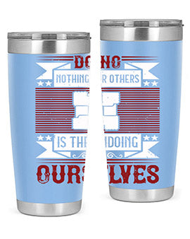 Doing Nothing for Others tumbler, double wall vacuum stainless steel with copper lining, available in 20oz and 30oz sizes.