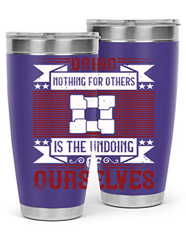 Doing Nothing for Others tumbler, double wall vacuum stainless steel with copper lining, available in 20oz and 30oz sizes.