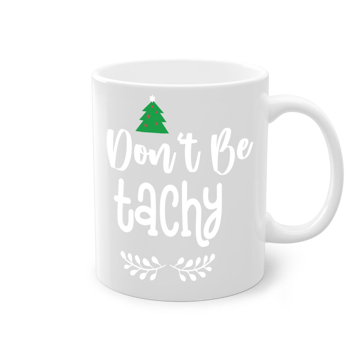 Don't Be Tachy Style 184# Christmas Mug featuring a two-tone design with a colored handle and glossy finish, available in multiple colors.