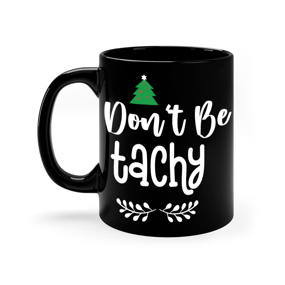 Don't Be Tachy Style 184# Christmas Mug featuring a two-tone design with a colored handle and glossy finish, available in multiple colors.