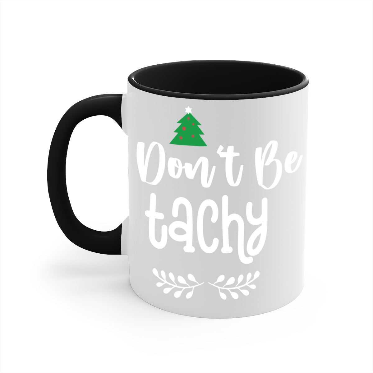 Don't Be Tachy Style 184# Christmas Mug featuring a two-tone design with a colored handle and glossy finish, available in multiple colors.