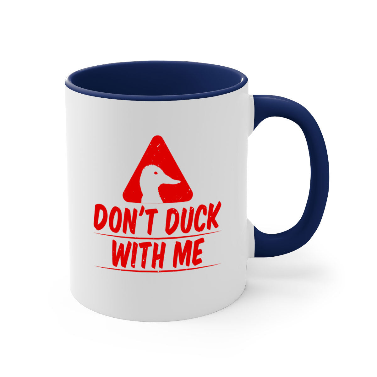 Dont duck with me Style 3# Mug featuring a glossy finish, colored handle, and interior, available in multiple colors.