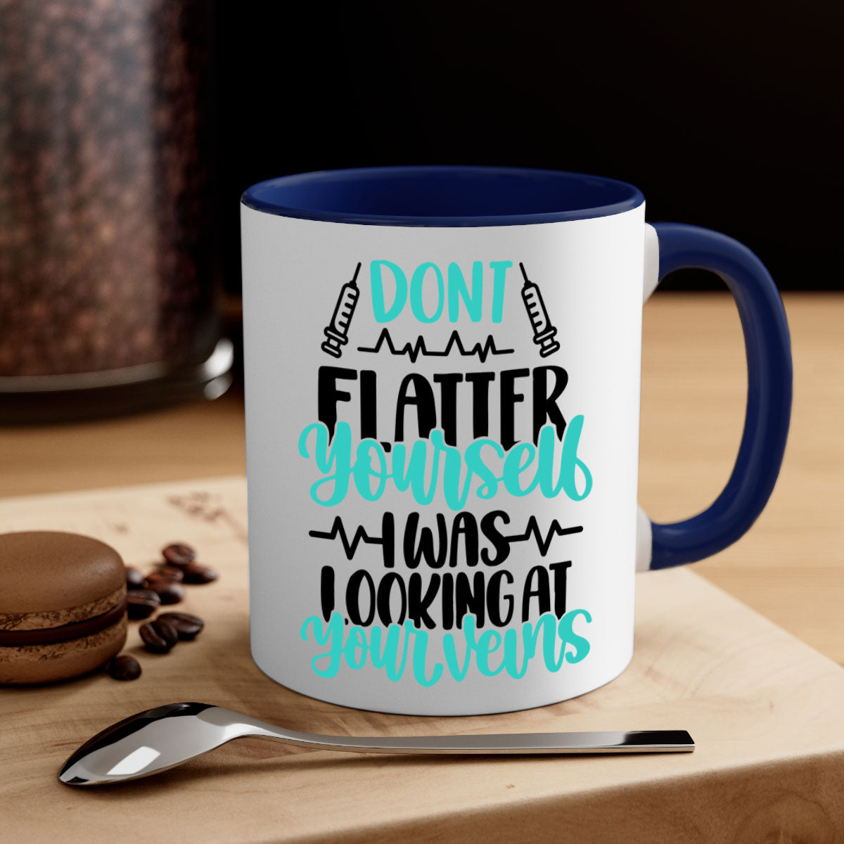 A stylish two-tone coffee mug with the phrase 'Dont Flatter Yourself I Was Looking At Your Veins' printed on it, featuring a glossy finish and a colored handle.