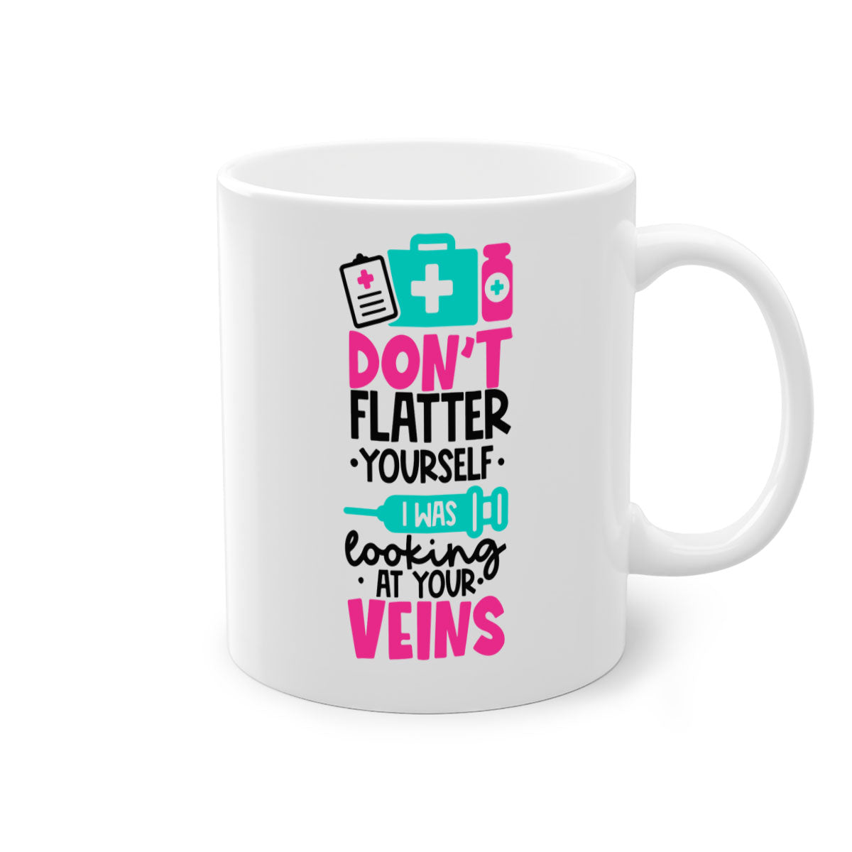 A stylish two-tone ceramic mug with the phrase 'Dont Flatter Yourself I Was Looking At Your Veins' printed on it, featuring a colored handle and glossy finish.