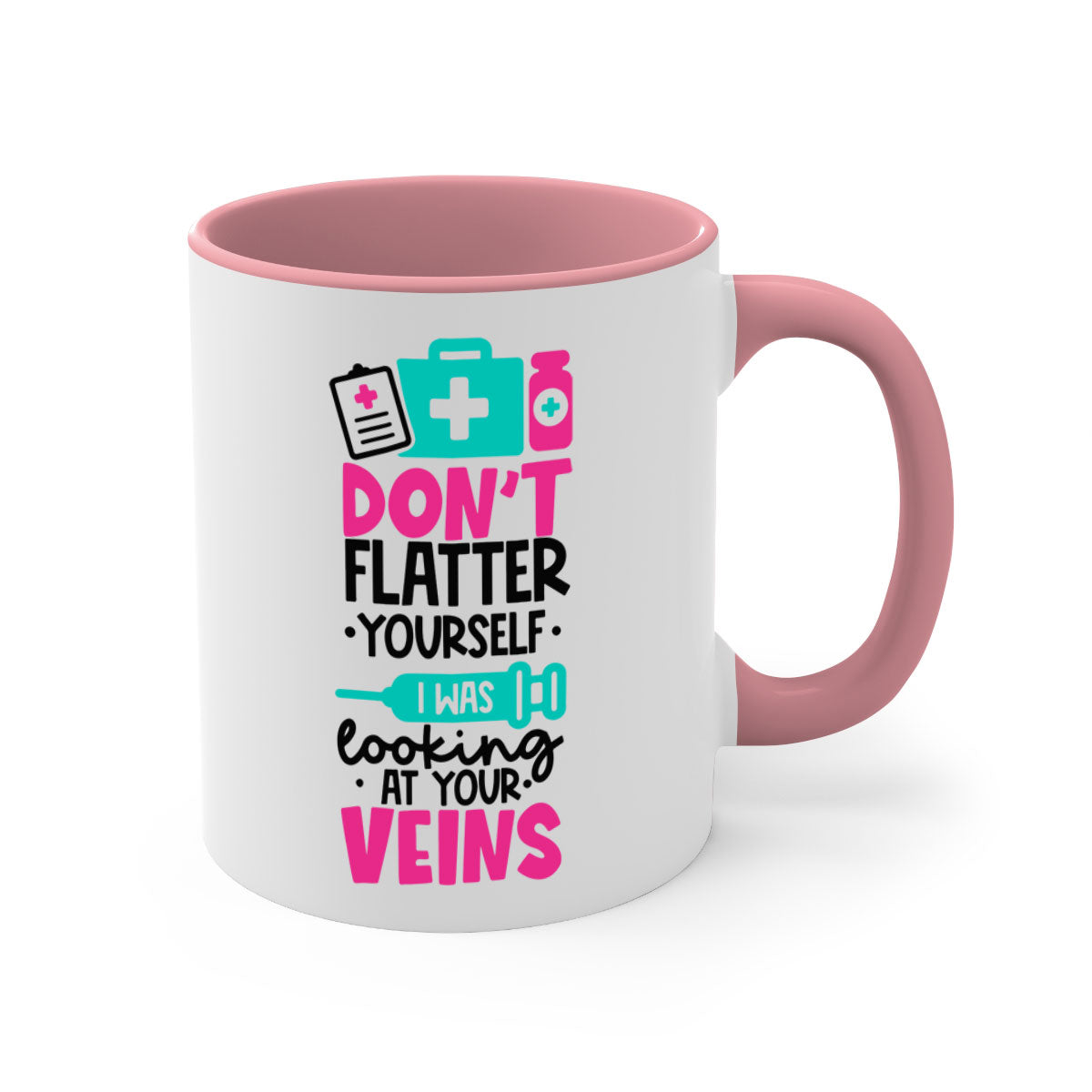 A stylish two-tone ceramic mug with the phrase 'Dont Flatter Yourself I Was Looking At Your Veins' printed on it, featuring a colored handle and glossy finish.