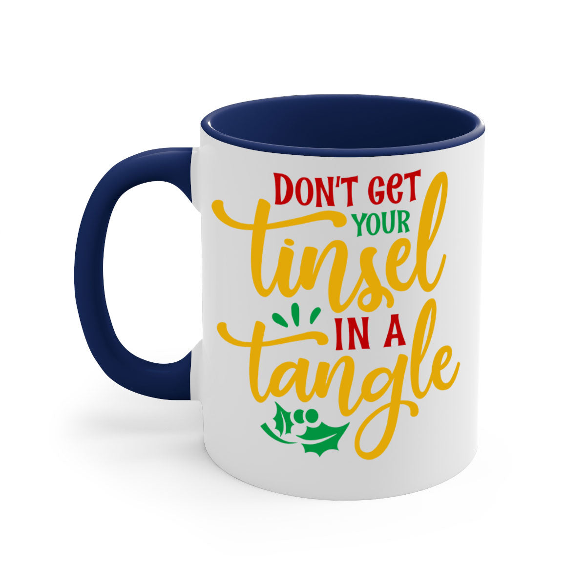 A festive 'Don't Get Your Tinsel in a Tangle' Christmas mug featuring a glossy finish, colored handle, and interior, available in multiple colors.