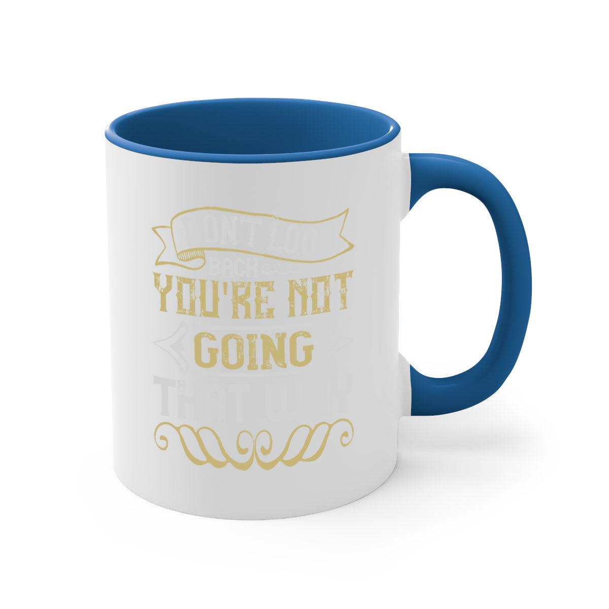 A stylish two-tone ceramic mug with a motivational quote, featuring a colored handle and glossy finish, available in multiple colors.