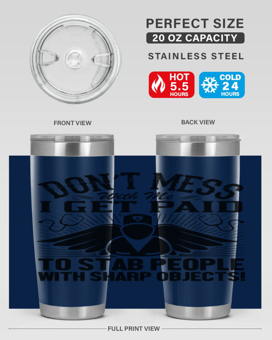 Dont mess Style 227# nurse tumbler in stainless steel with a stylish design, perfect for hot and cold beverages.