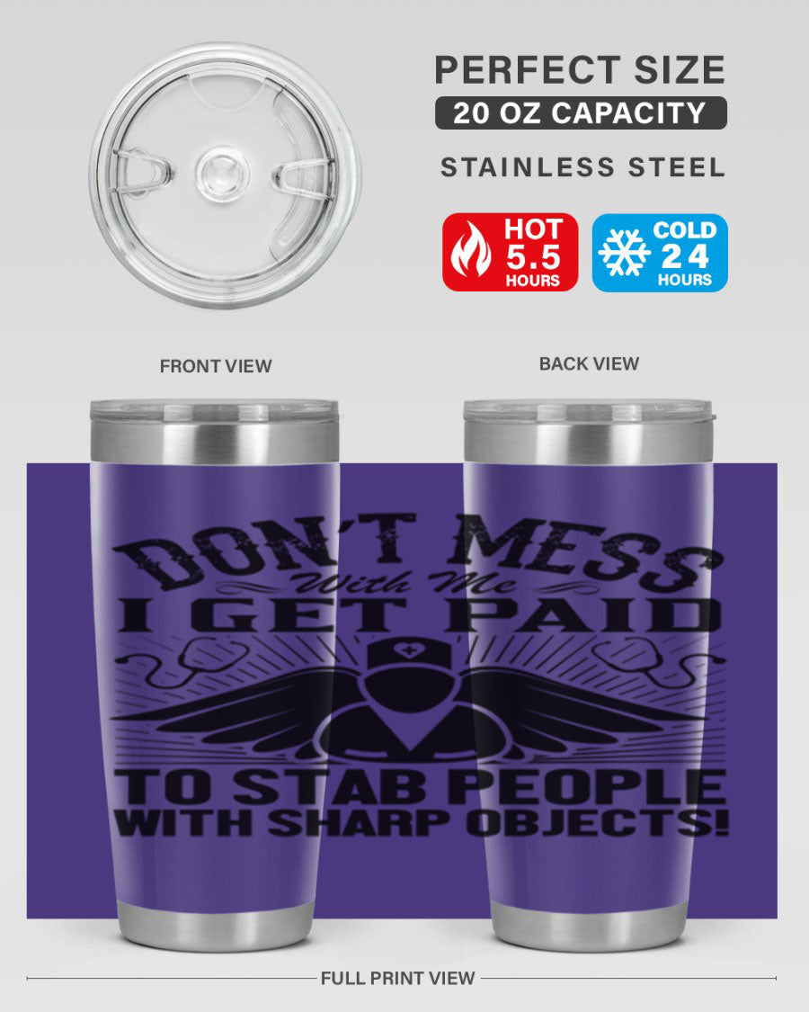 Dont mess Style 227# nurse tumbler in stainless steel with a stylish design, perfect for hot and cold beverages.