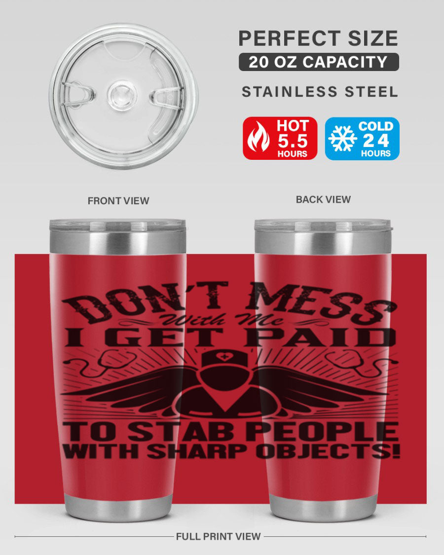 Dont mess Style 227# nurse tumbler in stainless steel with a stylish design, perfect for hot and cold beverages.