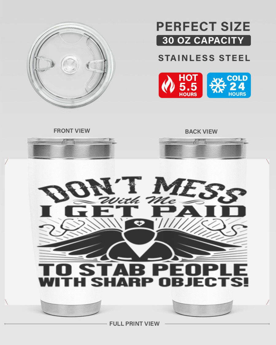 Dont mess Style 227# nurse tumbler in stainless steel with a stylish design, perfect for hot and cold beverages.