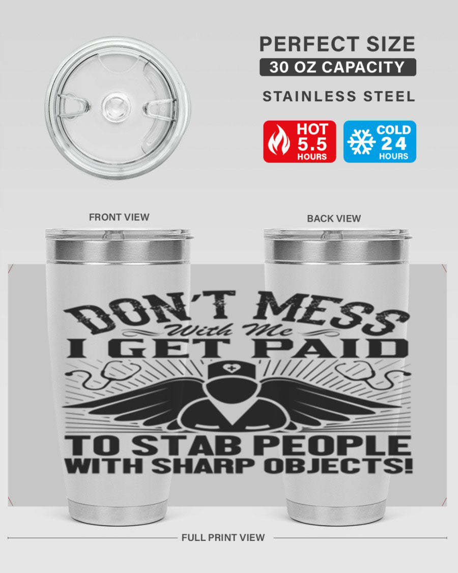 Dont mess Style 227# nurse tumbler in stainless steel with a stylish design, perfect for hot and cold beverages.