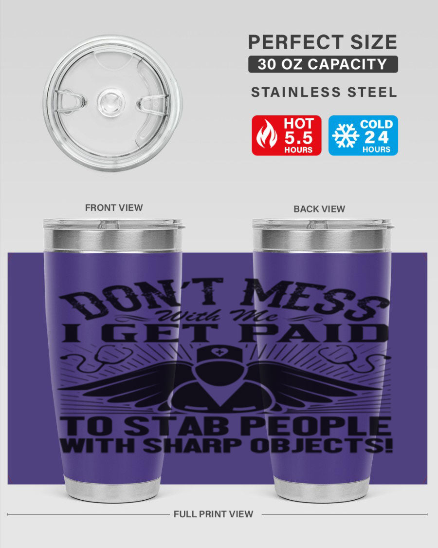 Dont mess Style 227# nurse tumbler in stainless steel with a stylish design, perfect for hot and cold beverages.