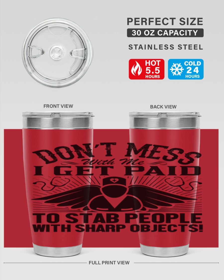 Dont mess Style 227# nurse tumbler in stainless steel with a stylish design, perfect for hot and cold beverages.