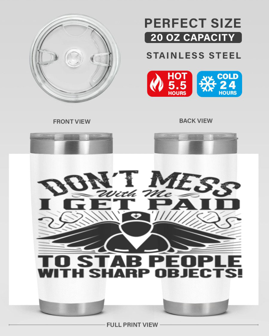 Dont mess Style 227# nurse tumbler in stainless steel with a stylish design, perfect for hot and cold beverages.