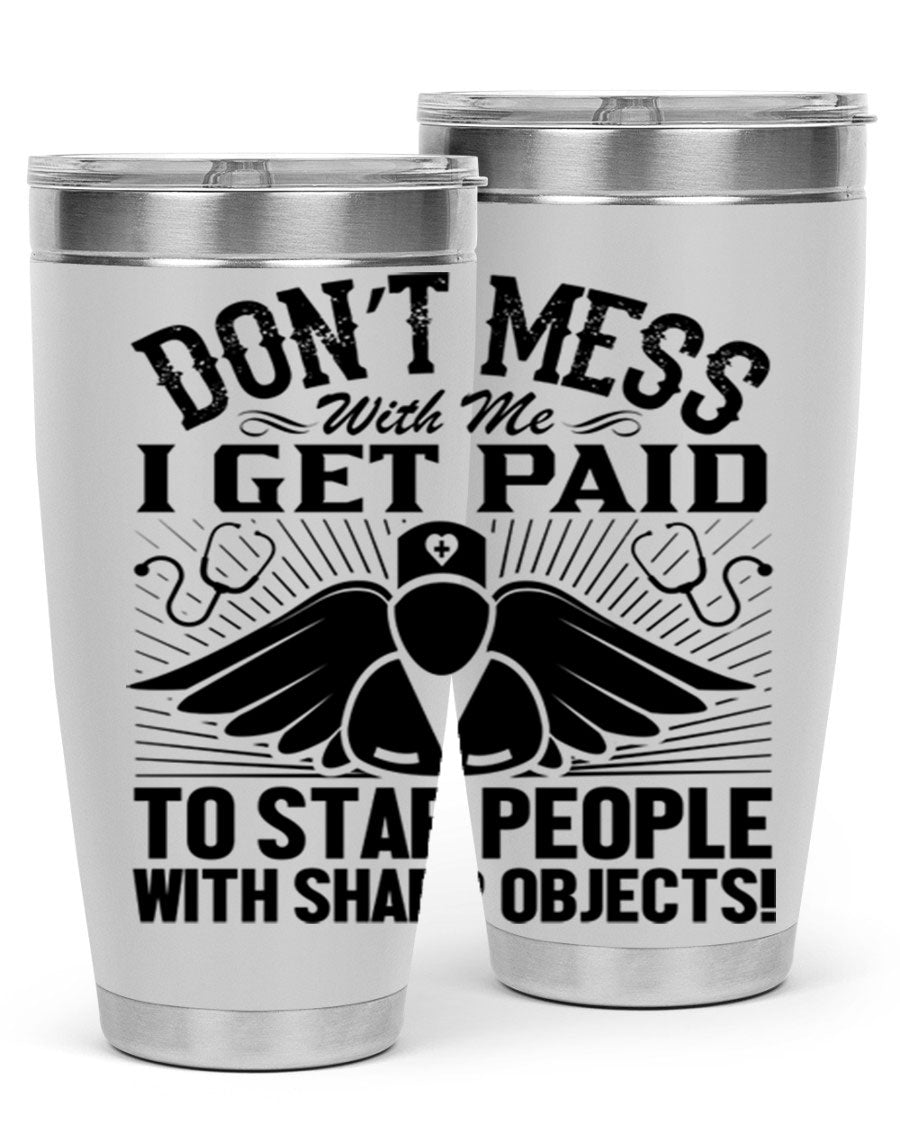 Dont mess Style 227# nurse tumbler in stainless steel with a stylish design, perfect for hot and cold beverages.