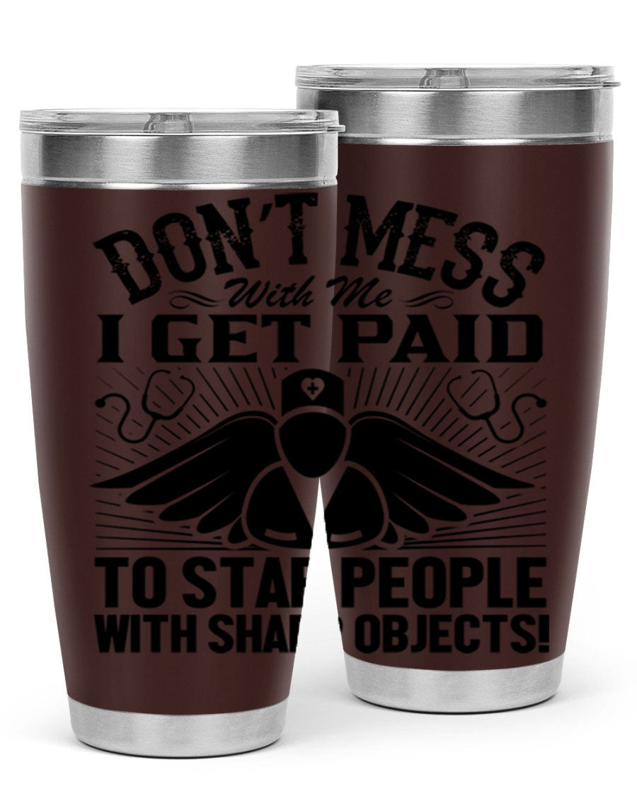 Dont mess Style 227# nurse tumbler in stainless steel with a stylish design, perfect for hot and cold beverages.