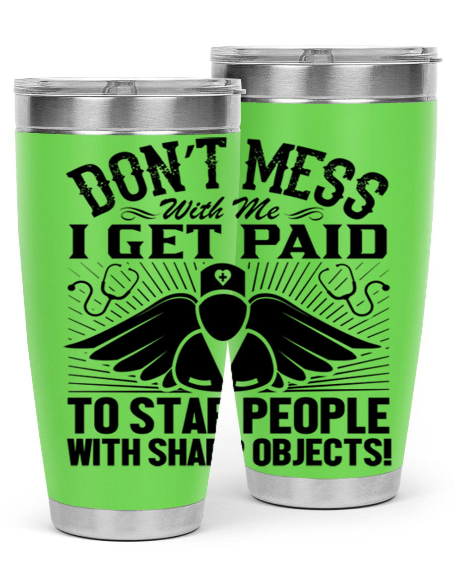 Dont mess Style 227# nurse tumbler in stainless steel with a stylish design, perfect for hot and cold beverages.