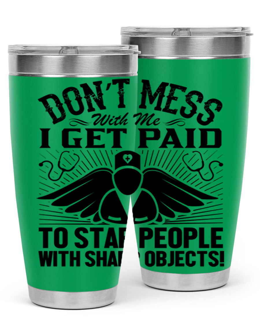 Dont mess Style 227# nurse tumbler in stainless steel with a stylish design, perfect for hot and cold beverages.