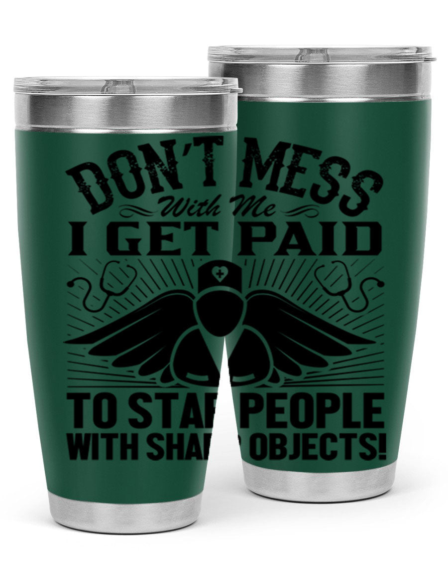 Dont mess Style 227# nurse tumbler in stainless steel with a stylish design, perfect for hot and cold beverages.