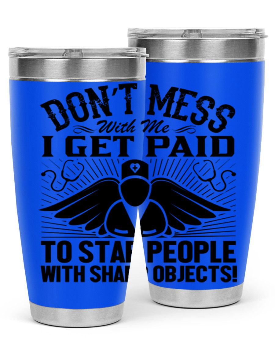 Dont mess Style 227# nurse tumbler in stainless steel with a stylish design, perfect for hot and cold beverages.
