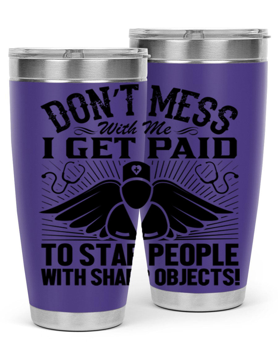 Dont mess Style 227# nurse tumbler in stainless steel with a stylish design, perfect for hot and cold beverages.