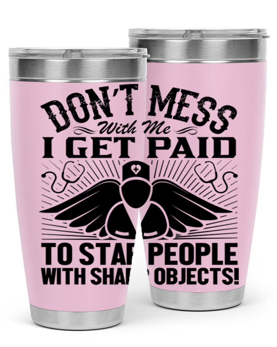 Dont mess Style 227# nurse tumbler in stainless steel with a stylish design, perfect for hot and cold beverages.