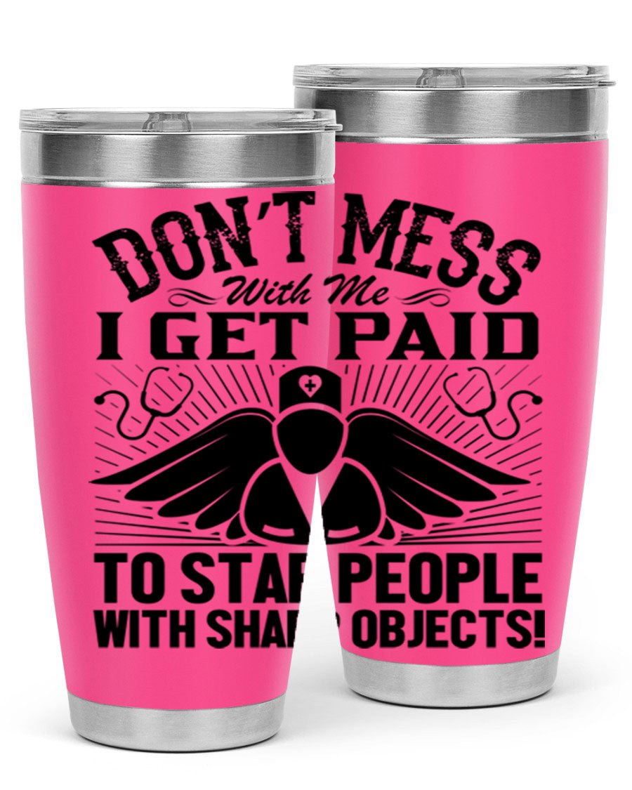 Dont mess Style 227# nurse tumbler in stainless steel with a stylish design, perfect for hot and cold beverages.